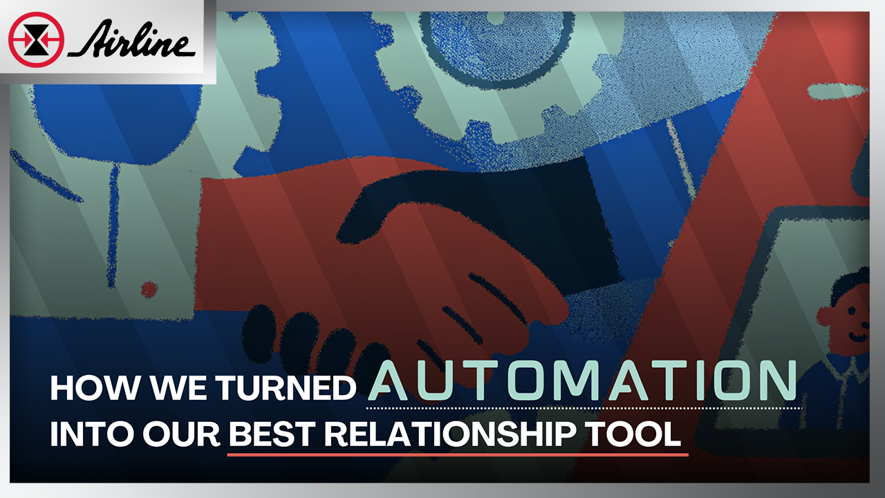 Automation as a Relationship Tool