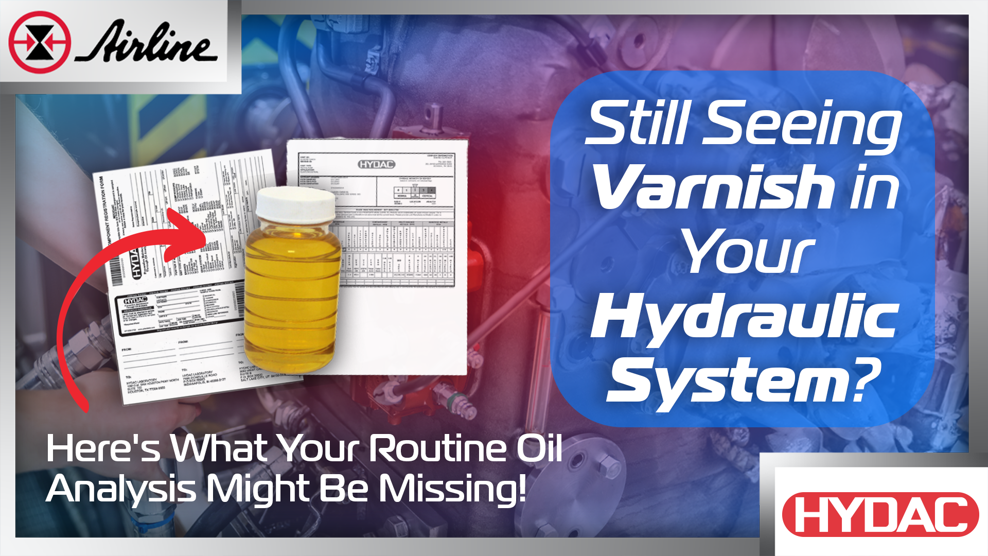 Still Seeing Varnish in Your Hydraulic System? Airline Hydraulics 